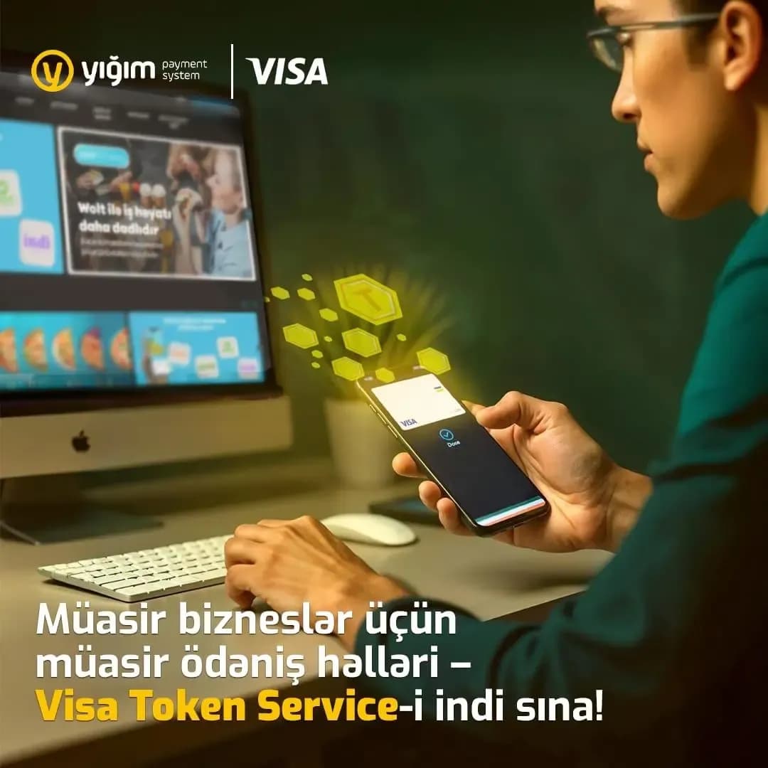 YIĞIM и Visa первыми в Азербайджане запускают технологию Visa Token Service