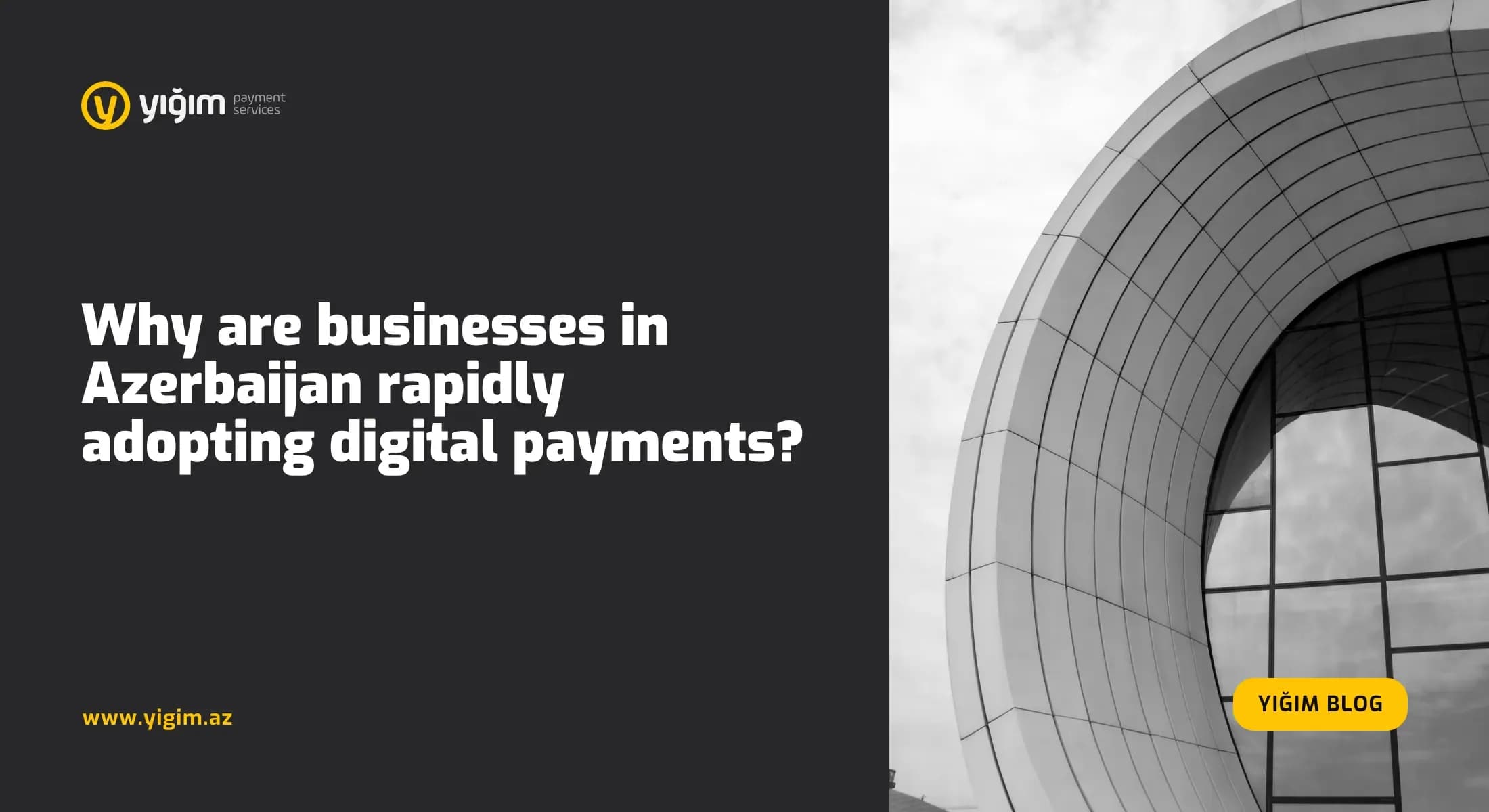Why Are Businesses in Azerbaijan Rapidly Adopting Digital Payments?